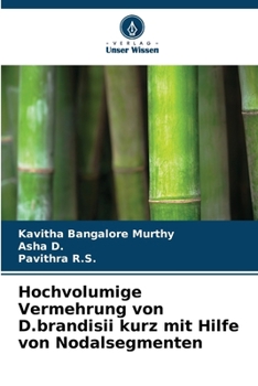 Paperback Hochvolumige Vermehrung von D.brandisii kurz mit Hilfe von Nodalsegmenten [German] Book