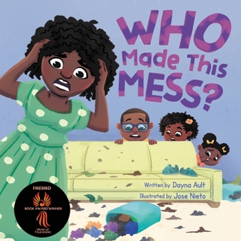 Paperback Who Made This Mess?: A Children's Picture Book with Positive Gentle Parenting Principles Book