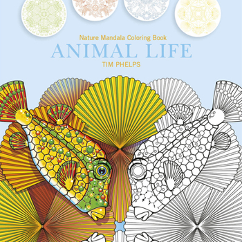 Paperback Animal Life: Nature Mandala Coloring Book