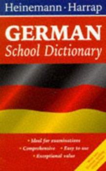 Paperback Heinemann Harrap German School Dictionary (Heinemann-Harrap School Dictionaries) Book
