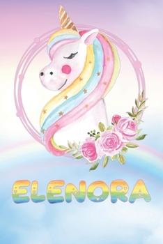 Paperback Elenora: Want To Give Elenora A Unique Memory & Emotional Moment? Show Elenora You Care With This Personal Custom Named Gift Wi Book