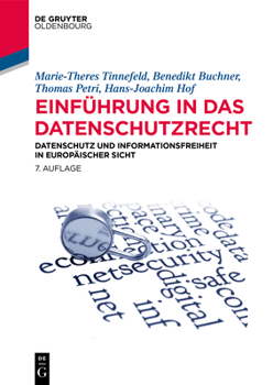 Paperback Einführung in Das Datenschutzrecht: Datenschutz Und Informationsfreiheit in Europäischer Sicht [German] Book