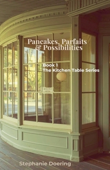 Paperback Pancakes, Parfaits & Possibilities Book