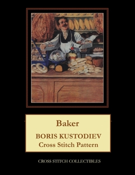 Paperback Baker: Boris Kustodiev Cross Stitch Pattern [Large Print] Book