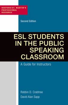Paperback ESL Students in the Public Speaking Classroom: A Guide for Instructors Book