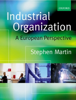 Paperback Industrial Organization: A European Perspective Book