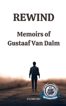 Paperback Rewind: Memoirs of Gustaaf Van Dalm Book