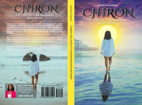 Paperback CHIRON: Life, Poetry & the Imagination in Between Book