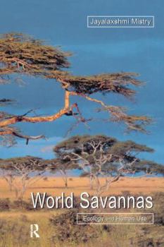 Hardcover World Savannas: Ecology and Human Use Book