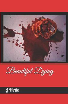 Paperback Beautiful Dying Book