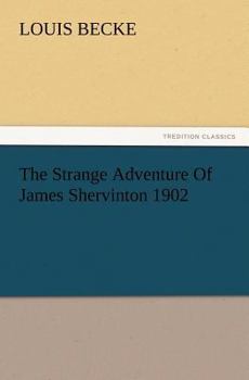 The Strange Adventure of James Shervinton