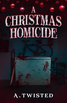 Paperback A Christmas Homicide: A Cozy Christmas Thriller. Book