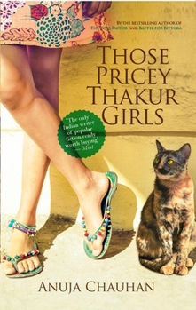 Paperback Those Pricey Thakur Girls Book