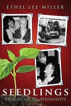 Paperback Seedlings: Stories of Relationships Book