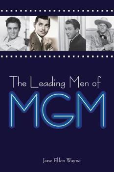 Paperback The Leading Men of MGM Book