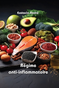 Paperback Régime anti-inflammatoire [French] Book