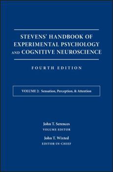 Hardcover Stevens' Handbook of Experimental Psychology and Cognitive Neuroscience, Sensation, Perception, and Attention Book