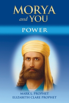 Paperback Morya and You: Power Book