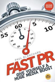 Paperback Fast PR: Give Yourself a Huge Media Boost Book
