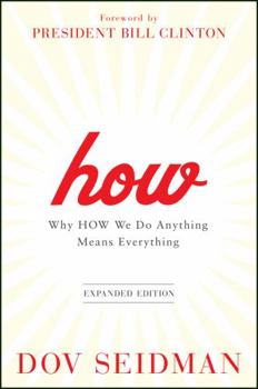 Hardcover How: Why How We Do Anything Means Everything Book