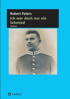 Paperback Ich war doch nur ein Schmied [German] Book