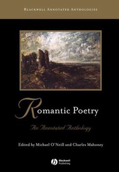 Hardcover Romantic Poetry: An Annotated Anthology Book