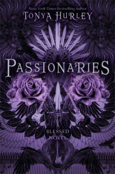Passionaries - Book #2 of the Blessed