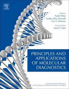 Paperback Principles and Applications of Molecular Diagnostics Book