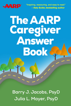 Paperback The AARP Caregiver Answer Book