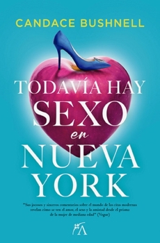 Paperback Todavia Hay Sexo En Nueva York [Spanish] Book