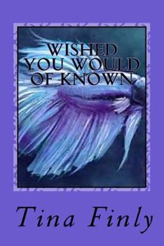 Paperback Wished You Would Of Known: Grace Book