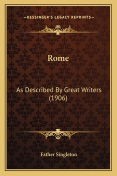 Paperback Rome: As Described by Great Writers (1906) Book