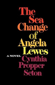 Paperback The Sea Change of Angela Lewes Book