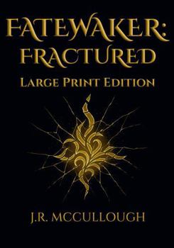 Paperback Fatewaker: Fractured - Large Print Edition Book