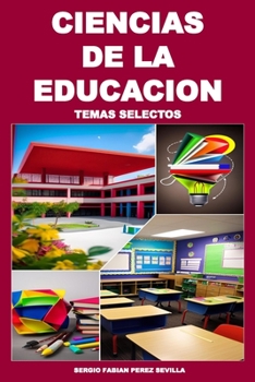 Paperback Ciencias de la Educacion Temas Selectos [Spanish] Book