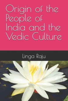 Paperback Origin of the People of India and the Vedic Culture Book
