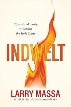 Paperback Indwelt: Christian Maturity Through the Holy Spirit Book