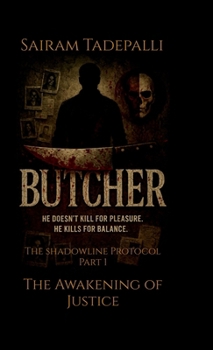Hardcover Butcher: The Awakening of Justice Book