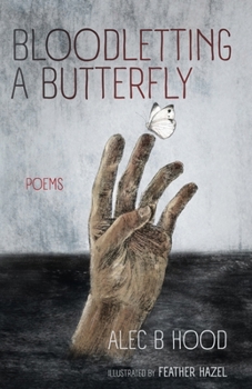 Paperback Bloodletting a Butterfly Book