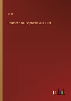 Paperback Deutsche Haussprüche aus Tirol [German] Book