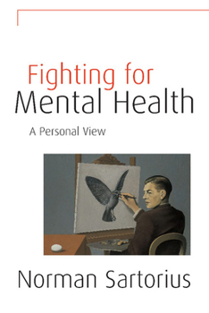 Hardcover Fighting for Mental Health: A Personal View Book