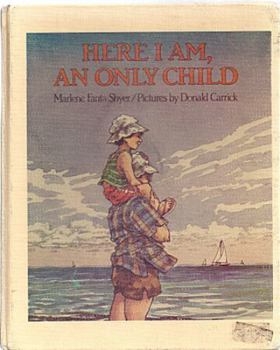 Paperback Here I Am, an Only Child Book