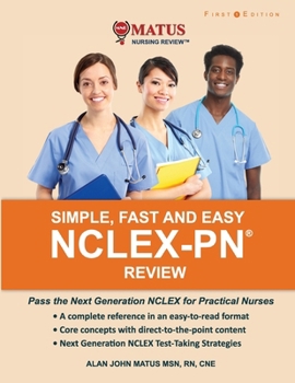 Paperback Simple, Fast and Easy NCLEX-PN Review: Pass the Next Generation NCLEX for Practical Nurses Book