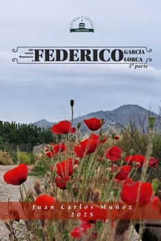 MIS VERSOS FLAMENCOS A FEDERICO GARCÍA LORCA: 3ª Parte (Spanish Edition)