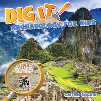 Paperback Dig It!: Archaeology for Kids Book