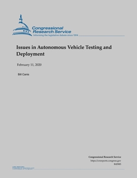Issues in Autonomous Vehicle Testing and Deployment