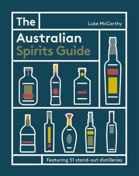 Hardcover The Australian Spirits Guide Book