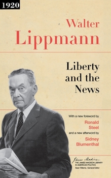 Paperback Liberty and the News Book
