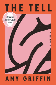 Hardcover The Tell: Oprah's Book Club: A Memoir Book