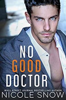 No Good Doctor - Book #2 of the Heroes of Heart’s Edge